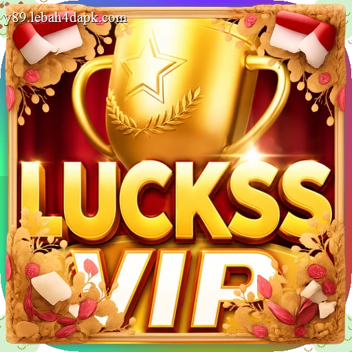lucksvip Terbaru untuk Android: Download APK Gratis